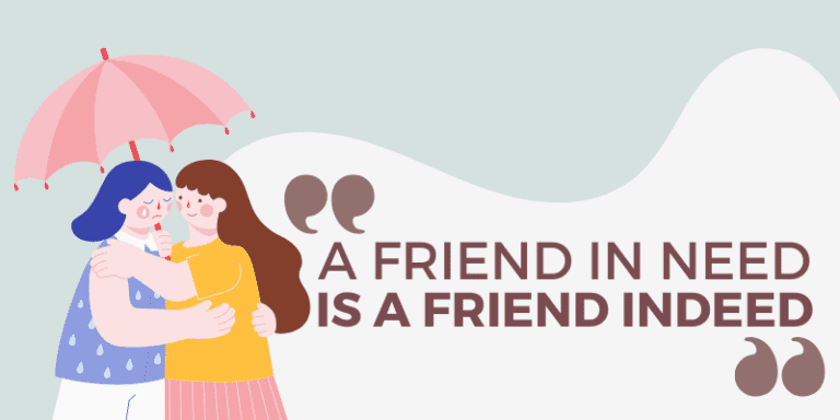A Friend In Need Is A Friend Indeed Origin Meaning 2