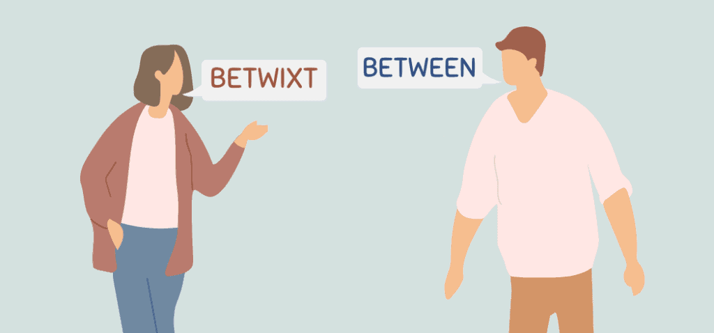 Betwixt Usage Meaning