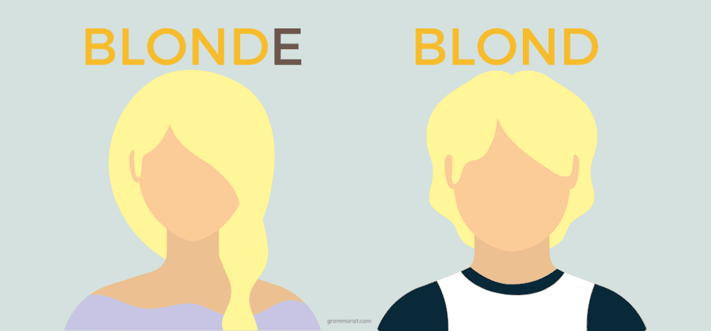 Blond or Blonde Difference Meaning Spelling