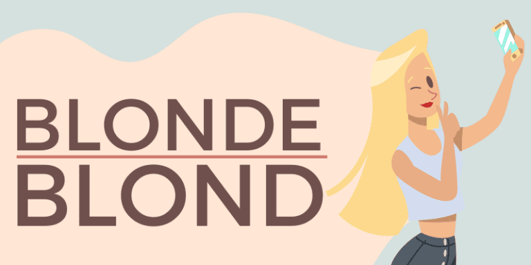 Blond or Blonde Difference Meaning Spelling 2