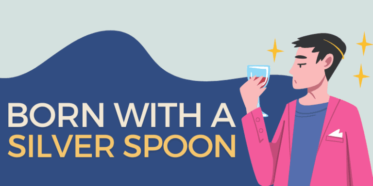 Born with a Silver Spoon Idiom Origin Meaning 2