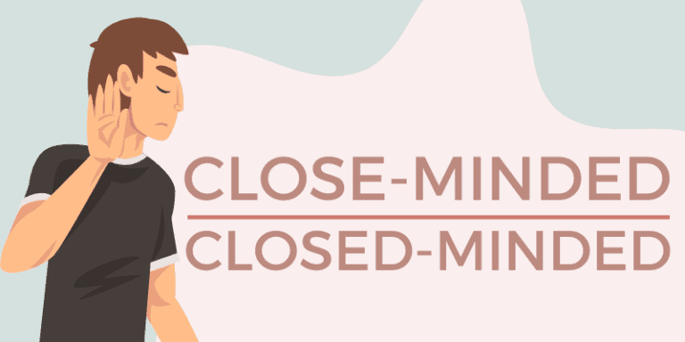 Close Minded or Closed Minded Definition Examples 2