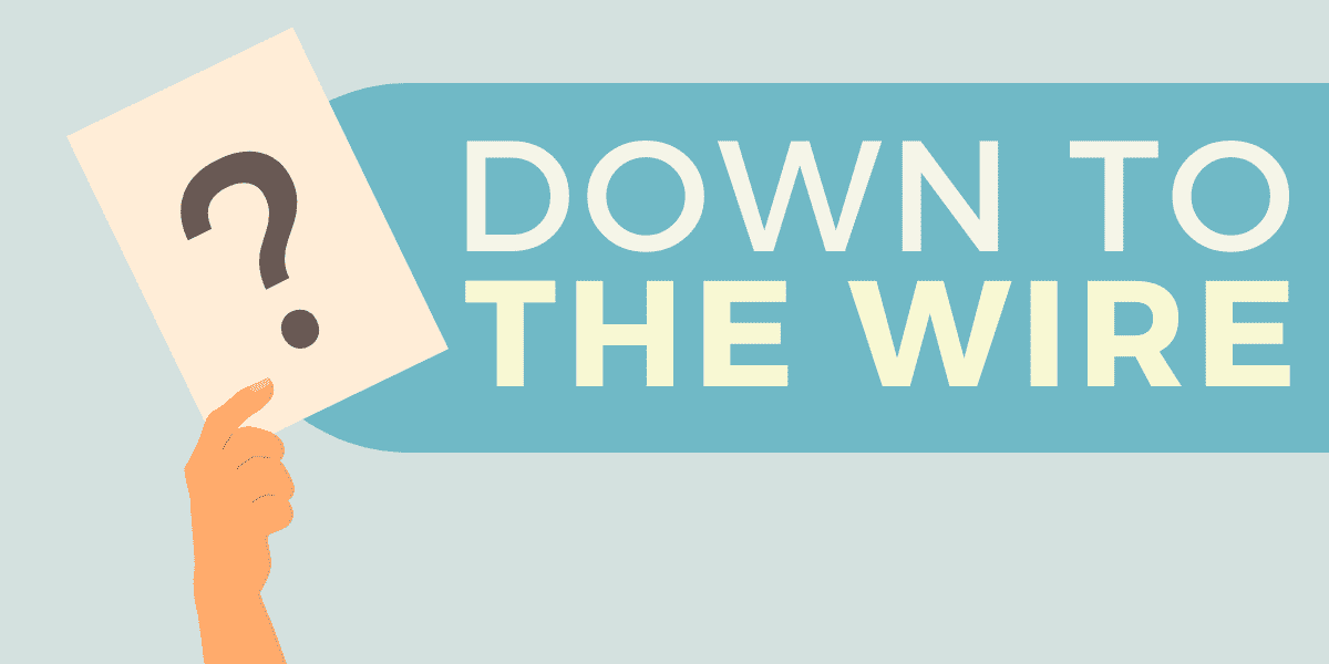 Down to the Wire – Meaning Origin 1