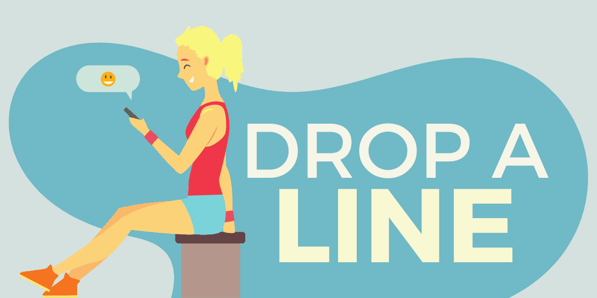 Drop a Line – Meaning & Origin