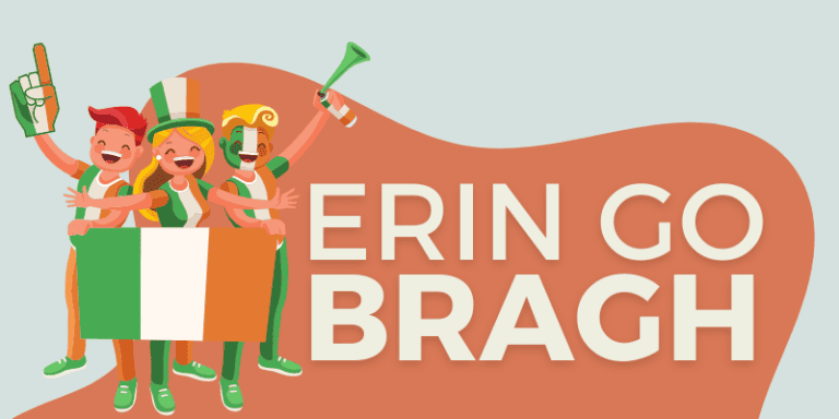 Erin Go Bragh Meaning Origin