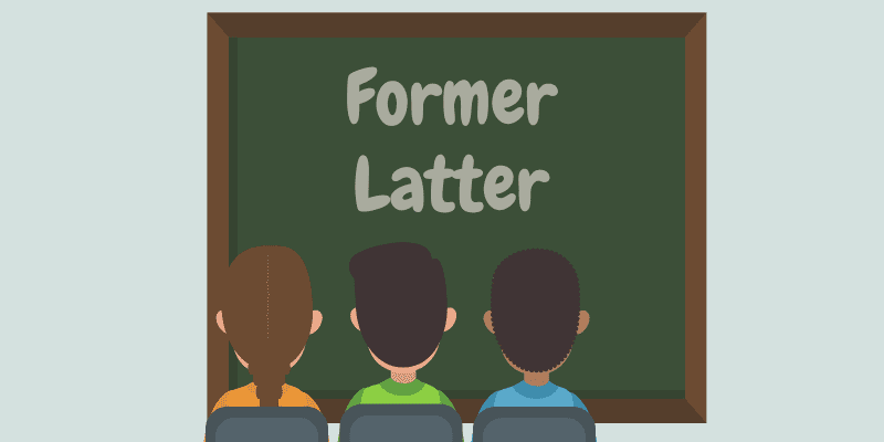 How To Use Former Latter Correctly