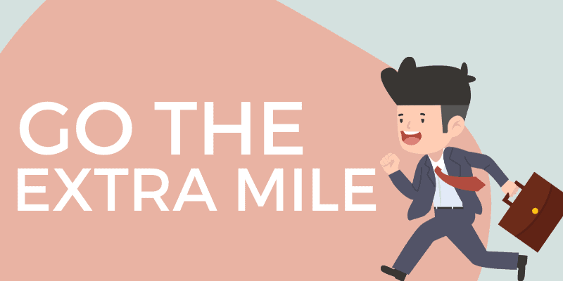 Go The Extra Mile Idiom Meaning And Examples