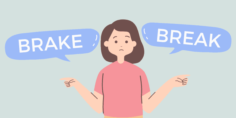 Brake vs. Break - Homophones, Spelling & Difference