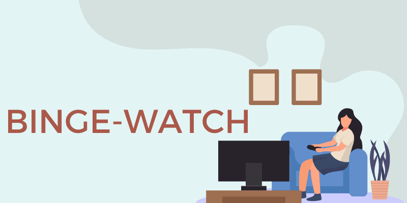 Why Binge Watching Is A Serious Risk To Your Health-hkpdtq2012.edu.vn