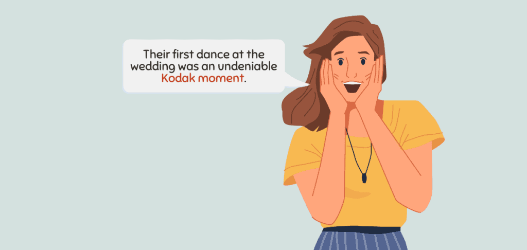 Kodak Moments – Idiom Meaning and Origin 1