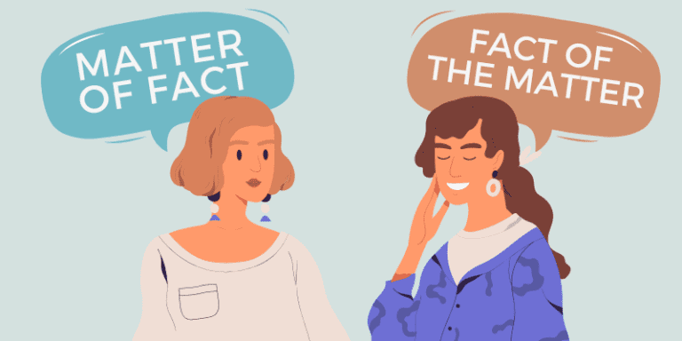 Matter of Fact vs. Fact of the Matter 2