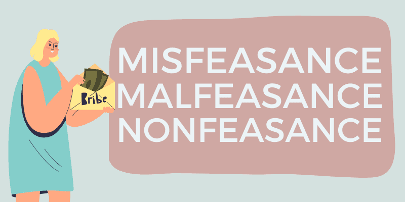 Misfeasance vs. Malfeasance vs. Nonfeasance 3