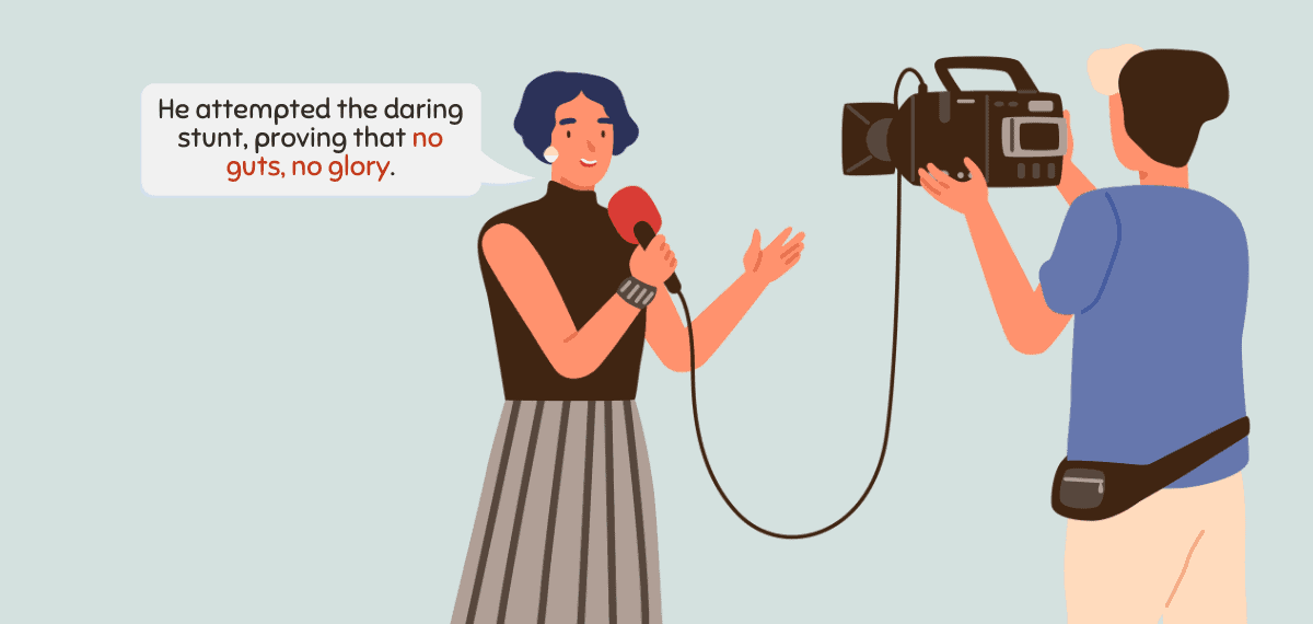 No Guts, No Glory – Meaning and Origin