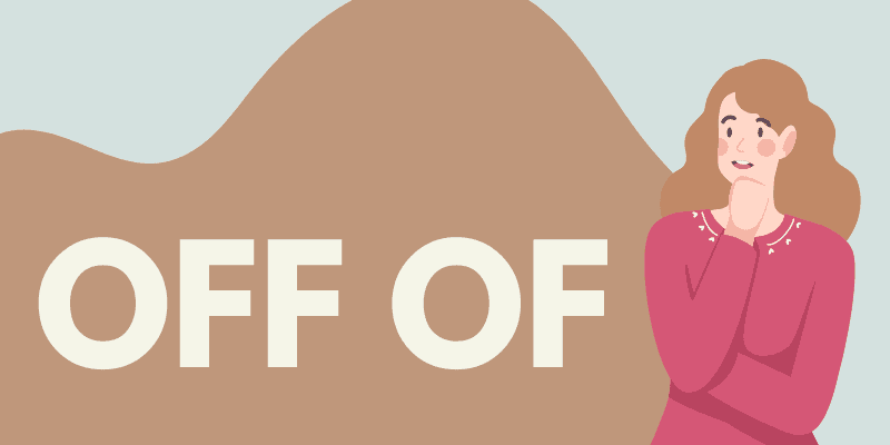 Off Of - Usage & Meaning