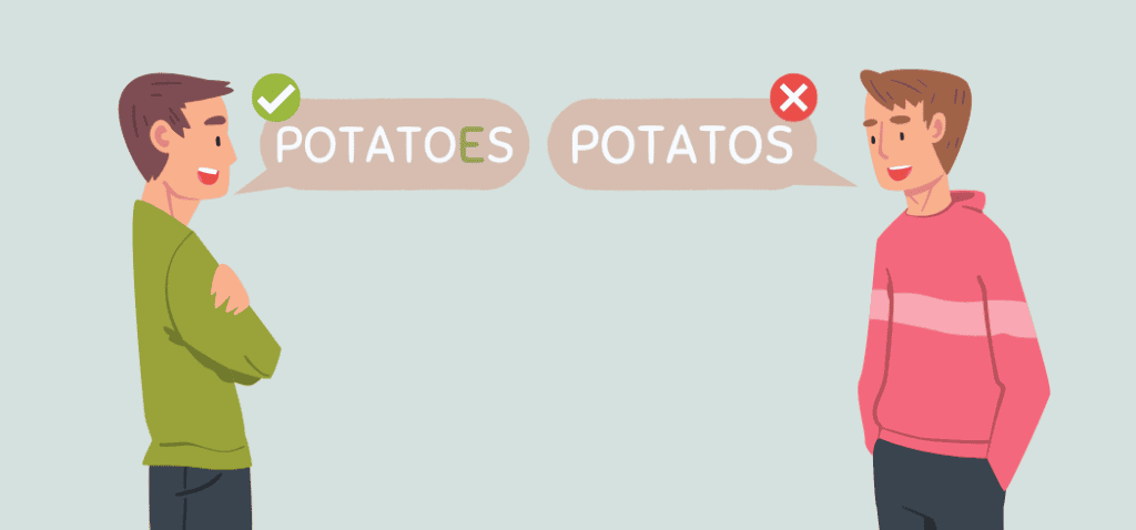 Plural Form Is It Potatoes or Potatos or Tomatoes or Tomatos