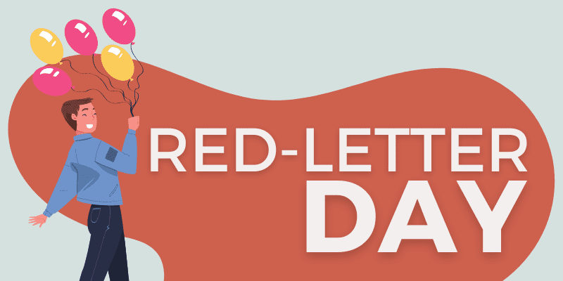 bidragyder side dagsorden Red-Letter Day - Idiom, Origin & Meaning