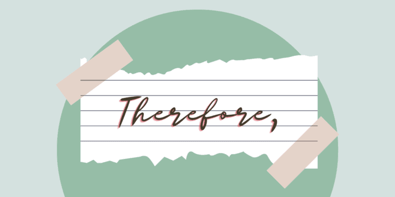 Therefore – Usage Examples in a Sentence 2