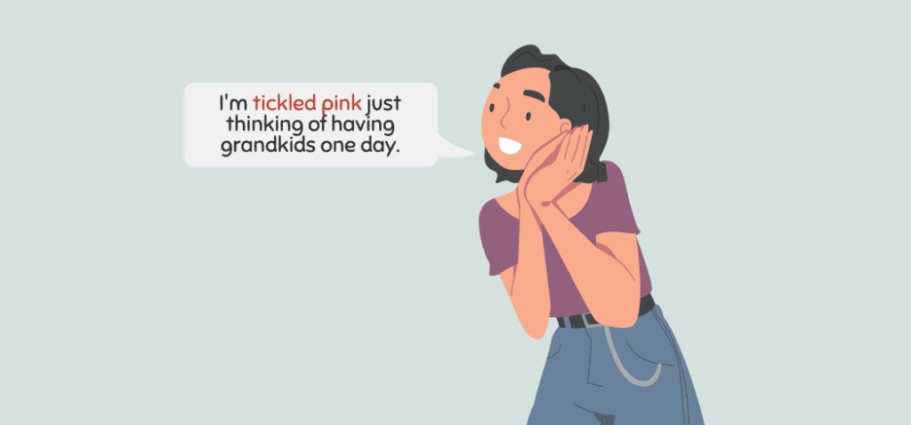 Tickled Pink Idiom Origin Meaning 1