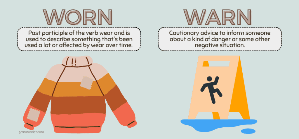 Worn or Warn Homophones Meaning Examples