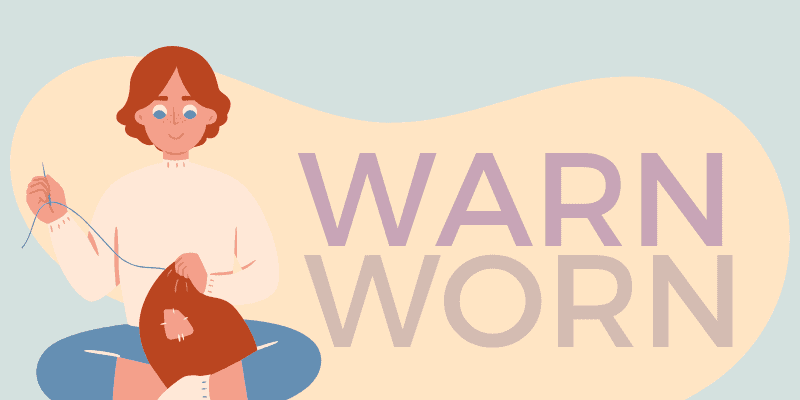 Worn or Warn Homophones Meaning Examples 2